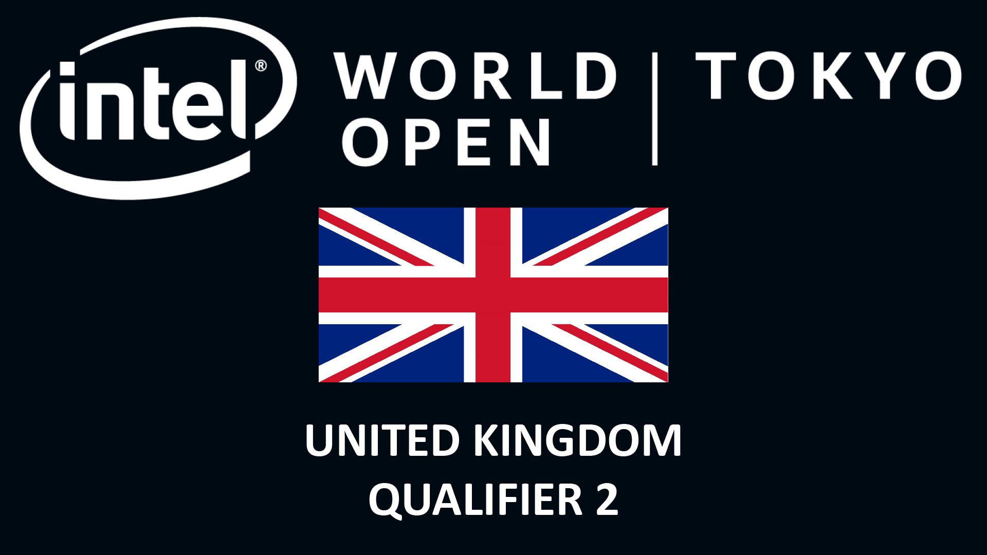 Intel World Open - UK Q2